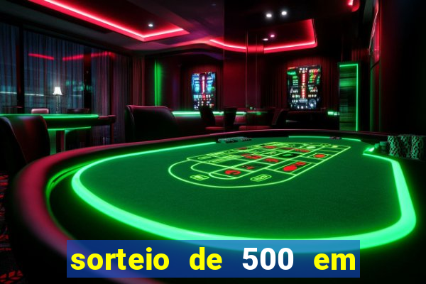 sorteio de 500 em cash toda segunda feira novibet